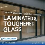 The New Standard for London Shopfronts: Why Laminated and Toughened Glass Boost Retail Safety and Sales